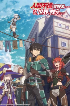 Ningen Fushin no Boukensha-tachi ga Sekai wo Sukuu you desu İzle